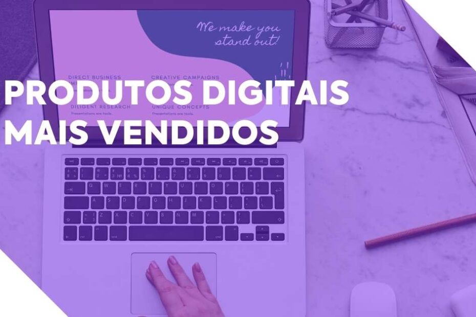 Conheça três produtos digitais excelentes para venda